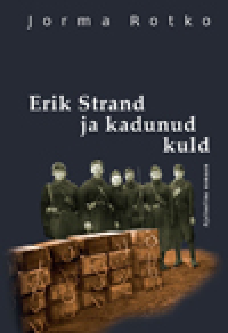 Erik Strand ja kadunud kuld
