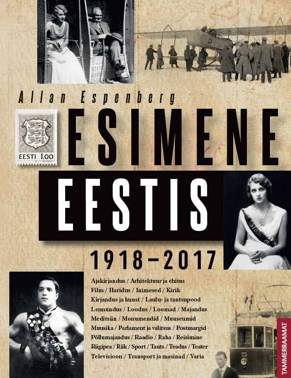 Esimene Eestis 1918–2017